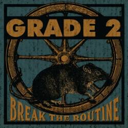 Grade 2 : Break the Routine